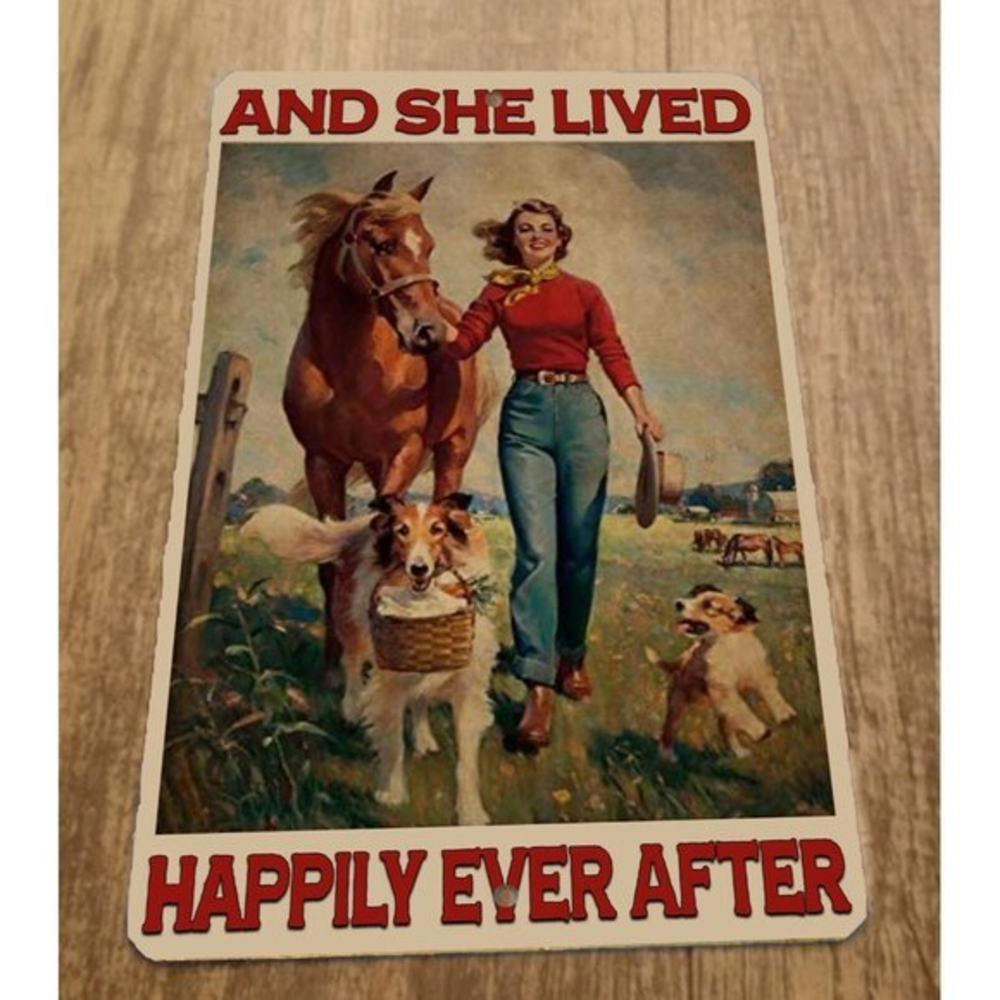 And She Lived Happily Ever‎ After Horse Dogs 8x12 Metal Wall Sign
